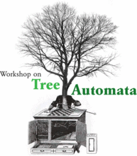 Workshop on Tree Automata